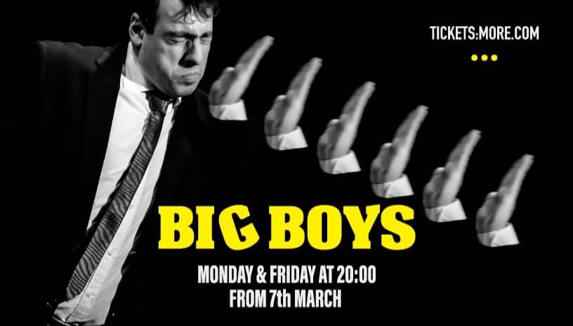 BIG BOYS