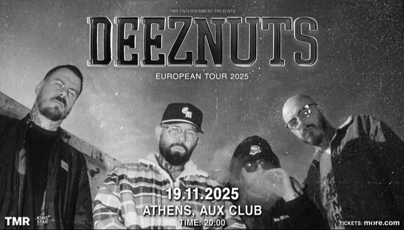 DEEZ NUTS (AUS) LIVE IN ATHENS