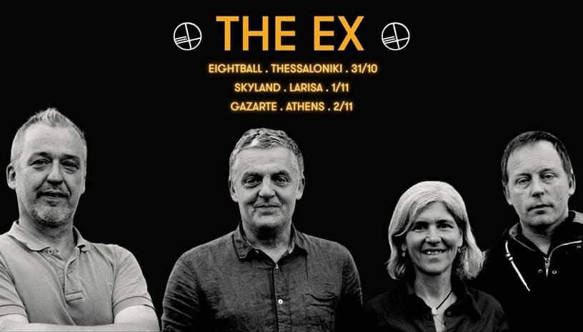 THE EX (NL) live in Greece